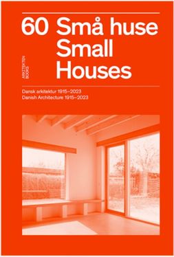 60 Små Huse Small Houses