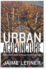 Urban Acupuncture